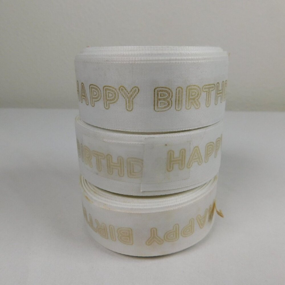 3 Spools 1" Wide White Ribbon with Gold Writing Happy Birthday All Caps FLAW